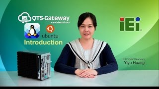 Linux StationHD Station Introduction amp Set up  IEI QTSgateway [upl. by Dwight]