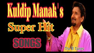 Kuldeep manak all song  Best of kuldeep manak  Kuldeep manak  Punjabi song  ਮਾਣਕ ਦੇ ਗਾਣੇ [upl. by Dareen51]