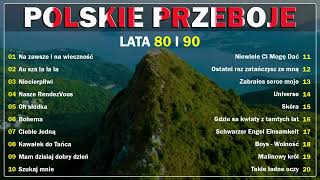 Polskie Hity 8090 ✔ Najwieksze Przeboje Lat 80 90 ✔ Stare Polskie Piosenki [upl. by Courcy]