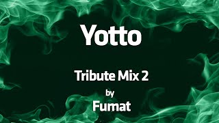 Fumat  All The Way  Yotto II [upl. by Averil]