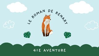 Le roman de Renart  41ème aventures  Le miel EP35 [upl. by Yud]