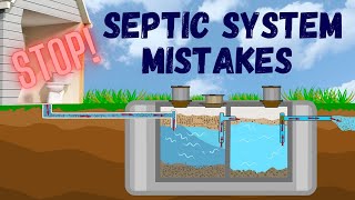 Your Septic System Worst Mistakes [upl. by Niawd]