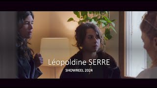 Léopoldine SERRE  Showreel  démo 2024 [upl. by Hunsinger]