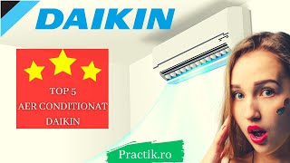 Top 5 Aparate de Aer Condiţionat Daikin 9000 BTU și 12000 BTU Vezi Prețuri [upl. by Charin]