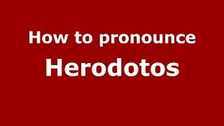 How to pronounce Herodotos GreekGreece  PronounceNamescom [upl. by Ruvolo]