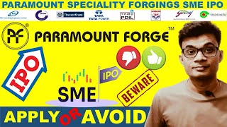 Paramount speciality forgings ipo review [upl. by Ynnel]