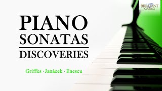 Piano Sonatas Discoveries  Griffes Janácek amp Enescu [upl. by Jessika]