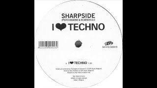 Sharpside ‎ I Love Techno Original Mix [upl. by Russi180]