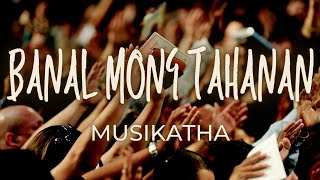 BANAL MONG TAHANAN  MUSIKATHA  Praise and Worship Song lyric video [upl. by Etnomal]