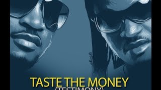 PSquare  Taste The Money Testimony Lyrics Video [upl. by Gladine677]