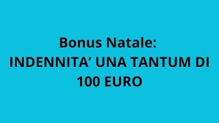 Bonus Natale indennità una tantum di euro 10000 [upl. by Sine]