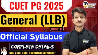 General LLB COQP11  Official Syllabus  Complete Syllabus 2025  CUET LLB Entrance 2025 [upl. by Egroeg]