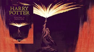 ⚡HARRY POTTER E O ENIGMA DO PRÍNCIPE⚡ Capitulo 1⚡O Outro Ministro⚡ [upl. by Zoba]