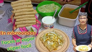 Así los preparaba mi cuñada estos tacos al vapor en microondas son únicos y deliciosos [upl. by Faden958]