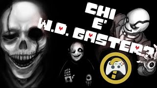 Teorie Undertale ► Il Mistero di WD Gaster [upl. by Noah]