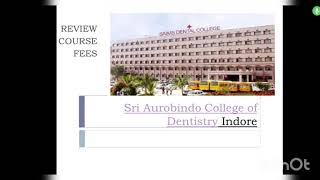 SRI AUROBINDO COLLEGE OF DENTISTRY INDORE SAIMS INDOREDENTALMPDENTAL COLLEGES [upl. by Solomon]