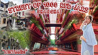 Shanghai EP24  เที่ยวเซี่ยงไฮ้ ย่าน “Xintiandi” Street of 1000 red jars ฮิตไม่ไหว ต้องมาเช็คอิน [upl. by Taam]