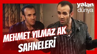 Mehmet Yılmaz Ak Sahneleri  Yalan Dünya [upl. by Gardel]