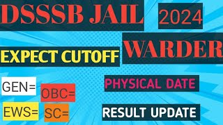 DSSSB Jail warder expect cutoff official update [upl. by Ynavoeg]