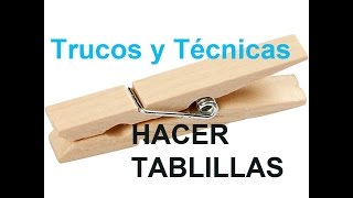 TÉCNICAS Y TRUCOS Hacer tablillas [upl. by Hcardahs486]