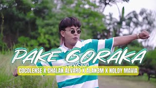 PAKE GORAKA  COCOLENSE feat CHALAN ALVARO ALAN3M amp NOLDYMAVIA Official Music Video [upl. by Ethbun481]