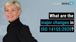 What are the major changes in ISO 14155 2020 [upl. by Louls]