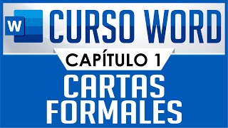 Curso Word  Capitulo 1 Carta sencilla Formal [upl. by Welton]