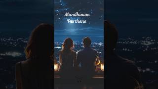 Mundhinam Parthene✨Song  Vaaranam Aayiram  Harris Jayaraj  tamilstatus love tamilsong lyrics [upl. by Ettenna]