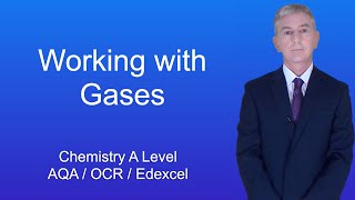 A Level Chemistry Revision quotWorking with Gasesquot [upl. by Ainotna810]