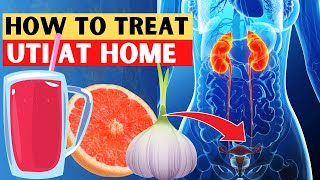 How To Treat Urinary Tract Infection UTI At Home [upl. by Julius]