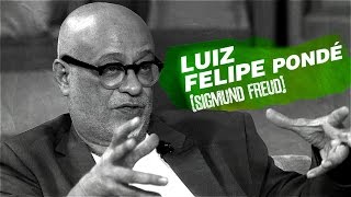 QUEM SOMOS NÓS  Sigmund Freud por Luiz Felipe Pondé [upl. by Ahsiele3]