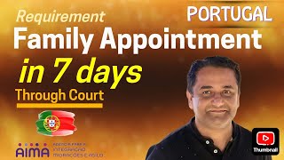 Family Appointment Portugal in 7 days  AIMA Documents REQUIREMENT  Appointment by COURT [upl. by Nilra370]