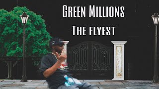 Green Millions  The Flyest 🦅 Official Video prod WeTrendingWorldWide [upl. by Farrand]