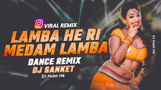 Albele Tange Waale Dj Remix  DJ Sanket  Lamba He Ri Medam Lamba Full Song Dj Mix  DJ Mohit Mk [upl. by Rattray241]