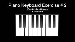 Piano Keyboard Exercise  2 Fa  Sol  La  Si notes F  G  A  B Simple Piano Playalong [upl. by Belda306]