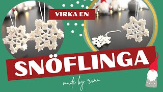 DIY  Virka en snöflinga  enkelt julpynt att göra hemma [upl. by Keslie84]