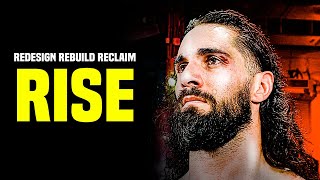 REDESIGN REBUILD RECLAIM RISEONE OF THE MOST INSPIRATIONAL SPEECH BY SETH ROLLINS [upl. by Ramos]