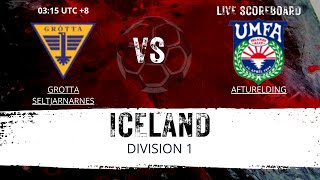 Grotta Seltjarnarnes VS Afturelding ICELAND DIVISION 1 LIVESCORE [upl. by Andre126]