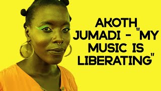 Akoth Jumadi – “My Music Is Liberating” [upl. by Nor]