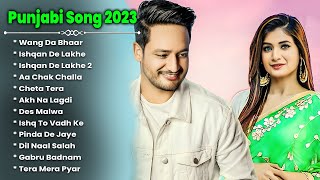 Sajjan Adeeb Superhit Punjabi Songs  NonStop Punjabi Jukebox 2023  New Punjabi Song 2023 [upl. by Graner]