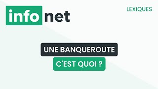 Une banqueroute cest quoi  définition aide lexique tuto explication [upl. by Neal]