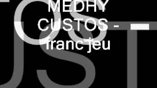 MEDHY CUSTOS franc jeu ZOUK 2004 [upl. by Neerhtak]