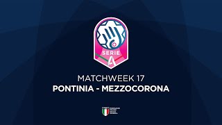 Serie A1 17  PONTINIA  MEZZOCORONA [upl. by Yliram]