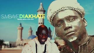 WOLOFAL SERIGNE MBAYE DIAKHATE [upl. by Glanville]