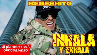 BEBESHITO  INHALA Y EXHALA 🫁 Prod by Ernesto Losa Video by Leonardo Martin 22Caminos Repaton [upl. by Dittman605]