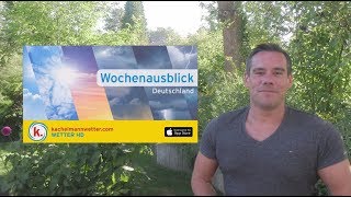 Wochenausblick Hitze und steigende Unwettergefahr [upl. by Langille]