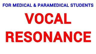 VOCAL RESONANCE  CLINICAL LAB  PHYSIOLOGY [upl. by Dianne]