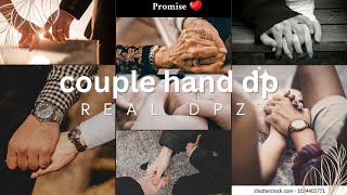 Couple realistic hand dp ideas 30 ideas in video couplehand style ideas fashionstyle [upl. by Yerhpmuh]