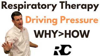 Respiratory Therapy  Driving Pressure [upl. by Sylvester]