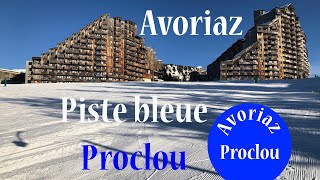 Avoriaz  Piste Bleue Proclou  Ski Xavilanc [upl. by Nortyad]